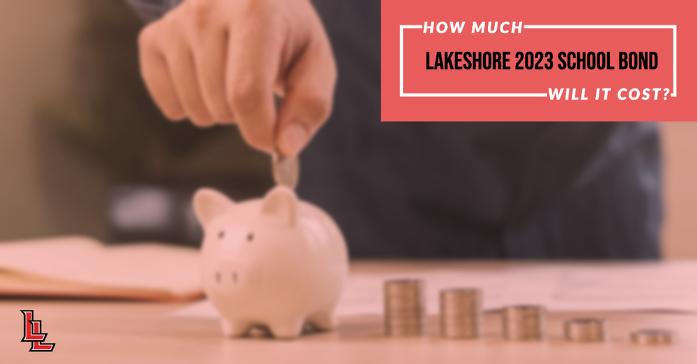 Tax Impact of the 2023 Lakeshore Bond Proposal